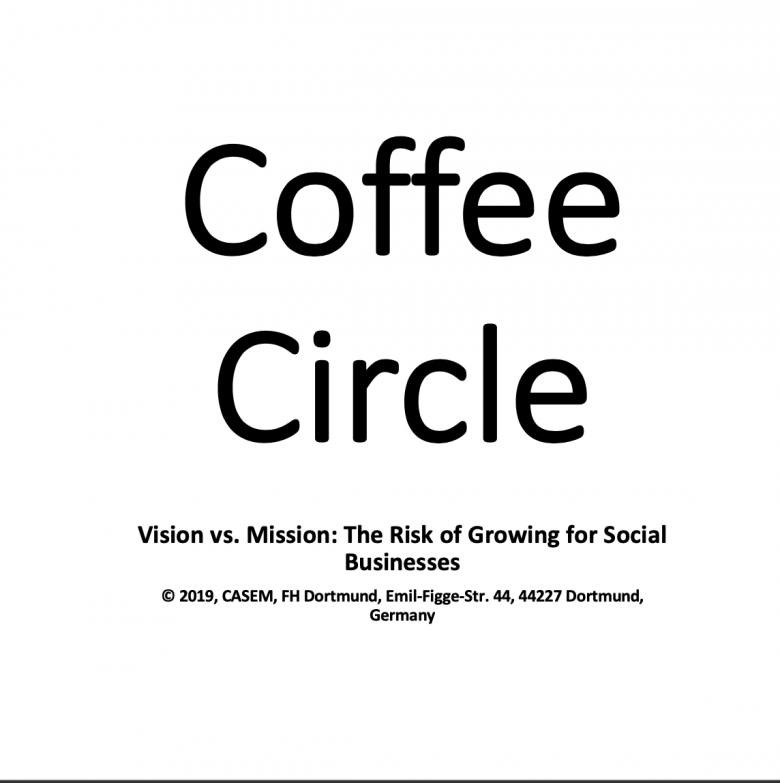 Coffee Circle – Vision vs. Mission: The Risk of Growing for Social Businesses (ENG)